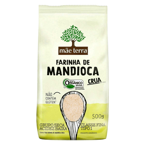 Farinha de Mandioca Tipo 1 Crua Orgânica Mãe Terra Pacote 500g